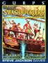 GURPS Swashbucklers (GURPS: Generic Universal Role Playing System)