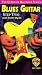 Blues Guitar, Step Two (The Ultimate Beginner Series) [VHS]
