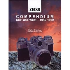 【クリックで詳細表示】Zeiss Compendium East ＆ West： 1940-1972 (Hove Compendia)： Charles Barringer， Marc Small： 洋書