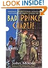 Bad Prince Charlie