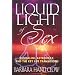 Liquid Light of Sex: Kundalini, Astrology and the Key Life Transitions