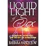 Liquid Light of Sex: Kundalini, Astrology and the Key Life Transitions