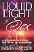 Liquid Light of Sex: Kundalini, Astrology and the Key Life Transitions