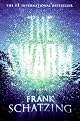 The Swarm: A Novel