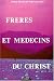 Livres : Frères et médecins du Christ