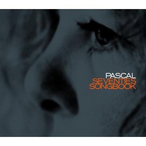 Pascal: Seventies Songbook Cover