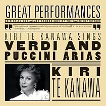 Kiri Te Kanawa Sings Verdi and Puccini Arias