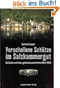 Verschollene Sch�tze im Salzkammergut