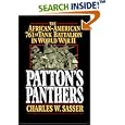 Patton's Panthers: The African-American 761st Tank Battalion In World War II by Charles W. Sasser