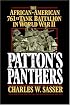 Patton's Panthers : The African-American 761st Tank Battalion In World War II