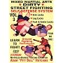 "Dirty Street Fighting" Self Defense Volume 3,  Arm Locks, Leg Locks, Foot And Ankle Locks, Escaping Submission Holds