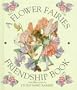A Flower Fairies Friendship Book