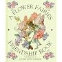 A Flower Fairies Friendship Book (The Flower Fairies Collection)
