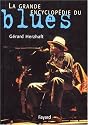La grande encyclopédie du blues