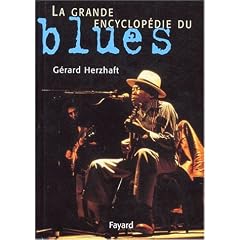 La grande encyclop�die du blues