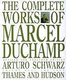 The complete works of Marcel Duchamp
