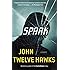 Spark: A Novel