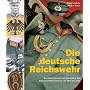 Die deutsche Reichswehr: Die Uniformierung und Aus&hellip von Adolf Schlicht