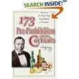 173 Pre-Prohibition Cocktails : Potations So Good They Scandalized A President