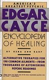 Edgar Cayce Encyclopedia of Healing