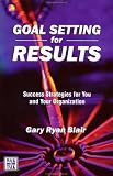  : Goal Setting For Results