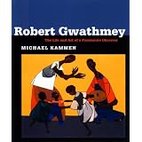 Robert Gwathmey : The Life and Art of a Passionate Observer
