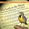 The Lark in the Morn and Other Folksongs and Ballads