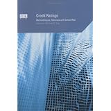 Credit Ratings: Methodologies, Rationale and Default Risk