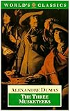 The Three Musketeers (The World's Classics)