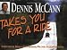 Dennis McCann Takes You for a Ride