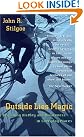 Outside Lies Magic...