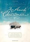 An Amish Christmas: December in Lancaster County