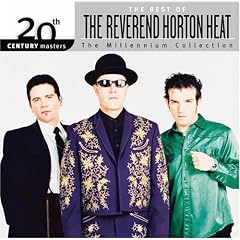 20th Century Masters - The Millennium Collection: The Best of Reverend Horton Heat