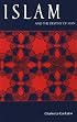 Islam and the Destiny of Man (Suny Series, Islam)