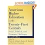 American Higher Education in the Twenty-First Century: Social, Political, and Economic Challenges