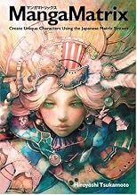Manga Matrix: Create Unique Characters Using the Japanese Matrix System
