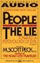 PEOPLE OF THE LIE VOL. 1 TOWARD A PSYCHOLOGY OF EVIL