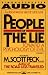 Books : PEOPLE OF THE LIE VOL. 1 TOWARD A PSYCHOLOGY OF EVIL: Toward a Psychology of Evil