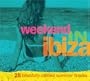 Weekend in Ibiza (Dig)
