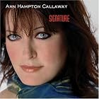 Click here to buy Signature by Ann Hampton Callaway .