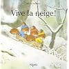 Vive la neige !