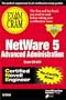 Exam Cram for Advanced NetWare 5 Administration CNE (Exam: 50-640)