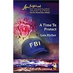 A Time to Protect: Faith at the Crossroads #1 (Steeple Hill Love Inspired Suspense) book cover