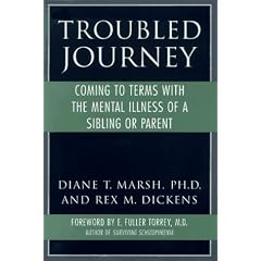 Troubled Journey: Coming to Terms with the Mental Illness of a Sibling or Parent