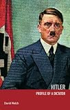Hitler: Profile of a Dictator