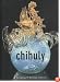 Chihuly: The George R. Stroemple Collection