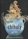 Chihuly : The George R. Stroemple Collection