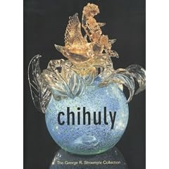 Chihuly: The George R. Stroemple Collection