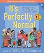 It's Perfectly Normal: Changing Bodies, Growing Up, Sex, and Sexual Health (The Family Library)