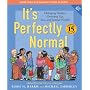 It's Perfectly Normal: Changing Bodies, Growing Up, Sex, and Sexual Health (The Family Library)